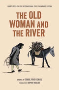 The Old Woman and the River - Paperback