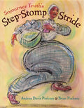 Sojourner Truth's Step-Stomp Stride - Hardcover