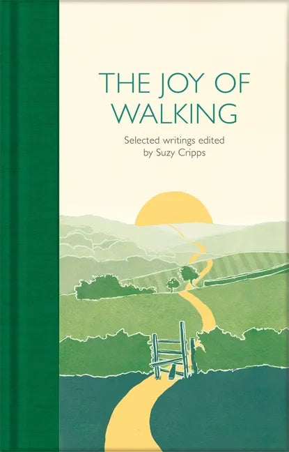 The Joy of Walking - Hardcover