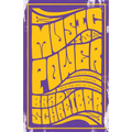 Music Is Power: Popular Songs, Social Justice, and the Will to Change - Paperback