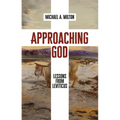 Approaching God: Lessons from Leviticus - Paperback