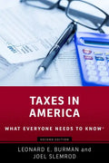 Taxes in America: What Everyone Needs to Know - Paperback