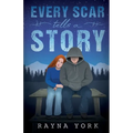 Every Scar Tells a Story - Paperback