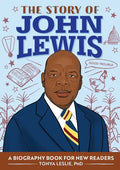 The Story of John Lewis: An Inspiring Biography for Young Readers - Paperback