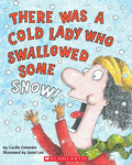 There Was a Cold Lady Who Swallowed Some Snow! [With CD (Audio)] - Paperback