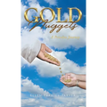 Gold Nuggets: A Priceless Journey - Hardcover