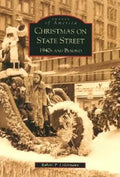 Christmas on State Street:: 1940's and Beyond - Paperback