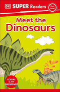 DK Super Readers Pre-Level Meet the Dinosaurs - Paperback