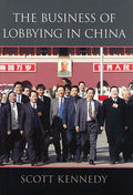 The Business of Lobbying in China - Paperback