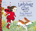 Ladybug Girl and the Bug Squad - Hardcover