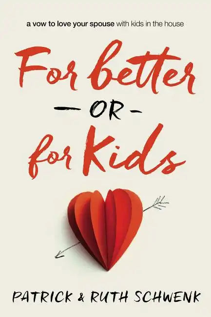 For Better or for Kids Softcover - Paperback