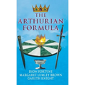The Arthurian Formula - Hardcover