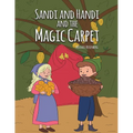 Sandi and Handi and the Magic Carpet - Paperback