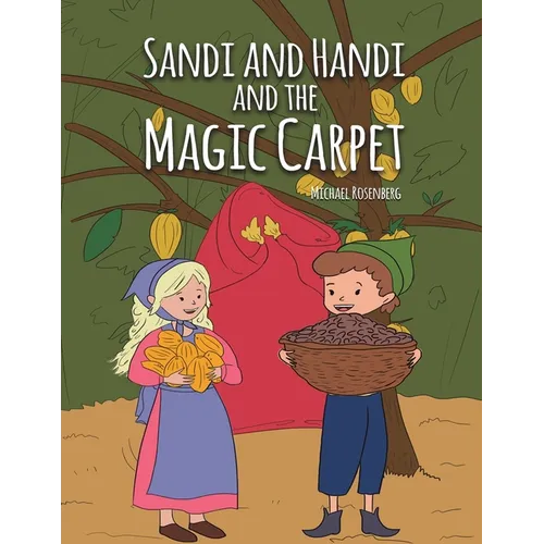 Sandi and Handi and the Magic Carpet - Paperback