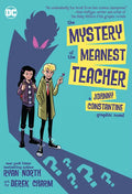 The Mystery of the Meanest Teacher: A Johnny Constantine Graphic Novel - Paperback
