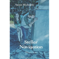 Stellar Navigation: Elena's Story - Paperback