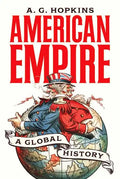 American Empire: A Global History - Paperback
