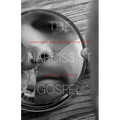The Narcissist Gospel: Good News for the Prideful Heart - Paperback