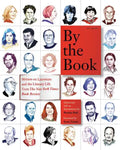 By the Book: Writers on Literature and the Literary Life from the New York Times Book Review - Paperback