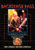 Backstage Pass: Catering to Music's Biggest Stars - Paperback
