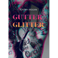 Gutter Glitter - Paperback