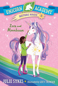 Unicorn Academy Nature Magic #3: Zara and Moonbeam - Paperback