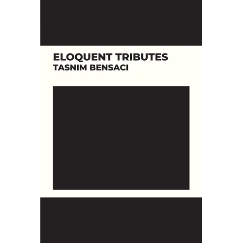 Eloquent Tributes - Paperback