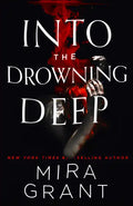 Into the Drowning Deep - Hardcover