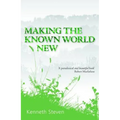Making the Known World New - Hardcover