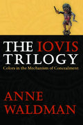The Iovis Trilogy: Colors in the Mechanism of Concealment - Hardcover