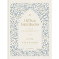 Gifts and Gratitudes: A Year of One Thousand Gifts (a Guided Journal) - Hardcover