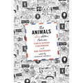 The Animals: Love Letters Between Christopher Isherwood and Don Bachardy - Paperback