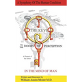 THE KEYS to the DOORS OF PERCEPTION: A Portrait of the Artist IN THE MIND OF MAN - Hardcover