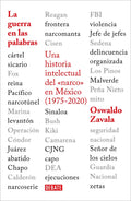 La Guerra En Las Palabras. Una Historia Intelectual del En México (1975 - 2020) / War Put Into Words - Paperback
