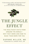 The Jungle Effect: Healthiest Diets from Around the World--Why They Work and How to Make Them Work for You - Paperback
