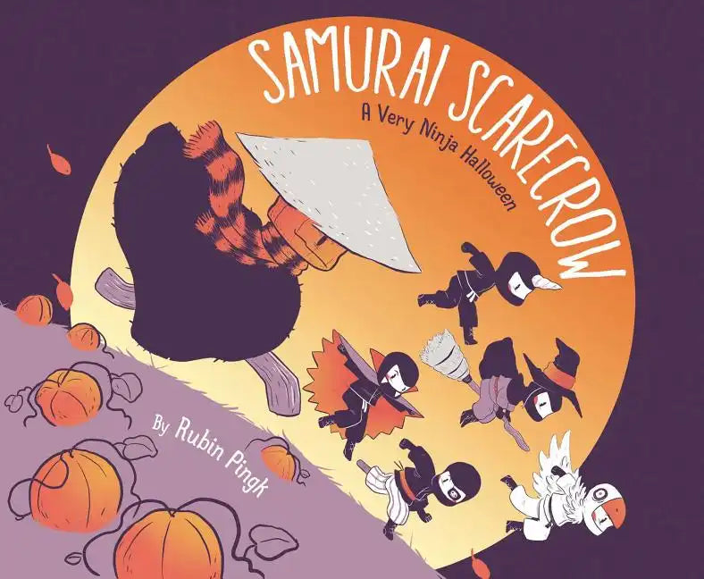 Samurai Scarecrow: A Very Ninja Halloween - Hardcover
