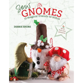 Sew Gnomes: 12 Magical Friends to Stitch - Paperback