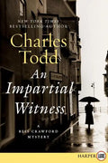 An Impartial Witness Lp: A Bess Crawford Mystery - Paperback