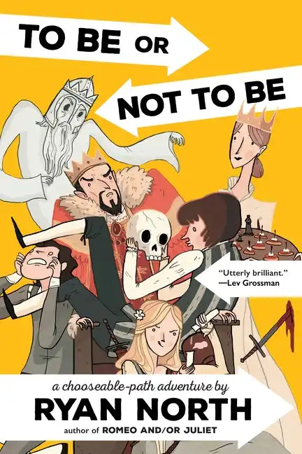 To Be or Not to Be: A Chooseable-Path Adventure - Paperback