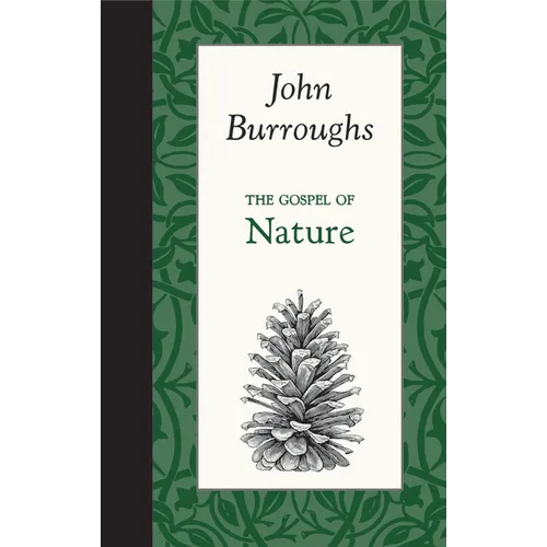 The Gospel of Nature - Hardcover