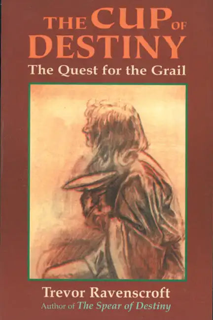 The Cup of Destiny: The Quest for the Grail - Paperback