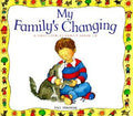 My Family's Changing: A First Look at Family Break-Up - Paperback