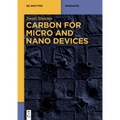 Carbon for Micro and Nano Devices - Paperback