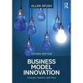 Business Model Innovation: Concepts, Analysis, and Cases - Paperback