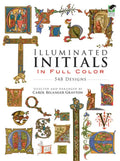 Illuminated Initials in Full Color: 548 Designs - Paperback