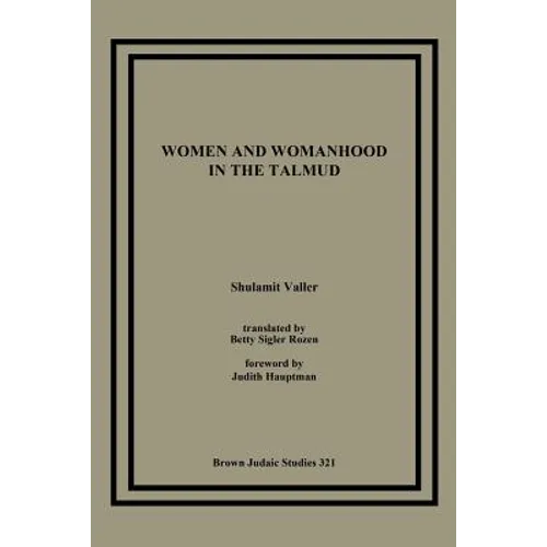 Women and Womanhood in the Talmud - Paperback
