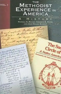 The Methodist Experience in America Volume I: A History - Paperback