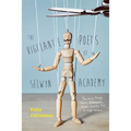 The Vigilante Poets of Selwyn Academy - Paperback