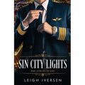 Sin City Lights: A Hot Pilot Contemporary Romance - Paperback