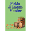 Pickle in the Middle Murder - Paperback